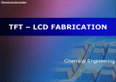TFT-LCD Fabrication 프레젠테이션 1페이지