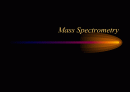 Mass spectrometry (질량분석기) 1페이지