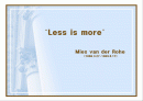 “Less is more” 미스반데로에 1페이지