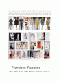 세계 유명디자이너 - 앙드레 쿠레주, 피에르 가르뎅, 파코 라반 각각의 특징과 인물 분석 레포트 6페이지
