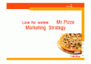 [마케팅관리]미스터피자(Mr.Pizza) 마케팅전략 분석 및 향후 발전전략 (A+리포트) 1페이지