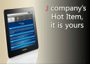 J company’s Hot Item,it is yours (Tablet PC 현황분석, J’s 제품개발목적) 1페이지