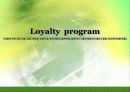 Loyalty  program(로열티 프로그램, 개념, 강점, 문제점, 경영사례, 현대자동차, 힐튼호텔, 앰배서더 그룹의 앰배서더 플러스클럽, 인터콘티넨탈 호텔) 1페이지