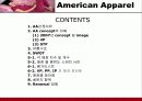 American Apparel(경영, 분석, 전략, 4P, STP, 유통구조, SWOT, 매장, 평면도, VP, PP, IP, 체크, 포인트, 장점, 단점, 장단점, Renewal, 방향, 개선점, 아메리칸, 어패럴, 어메리칸, 어페럴) 2페이지
