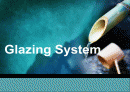 글레이징 시스템 (Glazing System) 1페이지