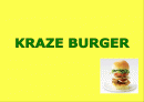 크라제버거(KRAZE BURGER) 기업분석(SWOT분석) 신메뉴제안 1페이지