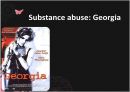 Substance abus Georgia(조지아)영화 감상문.PPT자료 1페이지