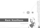 [렘쿨하스] 렘쿨하스 (rem koolhaas)의 이론과 작품 1페이지