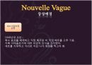 프랑스 영화계에 일어난 새로운 물결, 누벨 바그 (Nouvelle Vague).ppt 9페이지