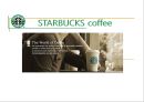 스타벅스(Starbucks)의 모든 것 (기업문화,경영분석,마케팅전략,세계화전략,핵심역량,발전방향).ppt 1페이지