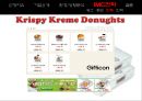 크리스피크림(Krispy Kreme Donughts) VS 던킨도너츠(Dunkin Donuts) 마케팅 SWOT,STP,4P전략 비교분석 및 향후대책분석 PPT자료 32페이지