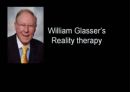 [현실치료] William Glasser의 생애와 주요 이론 및 현실치료 1페이지