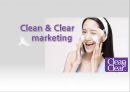 ★[마케팅론] 클린앤클리어 마케팅 Clean & Clear marketing (클린앤클리어 STP 전략, 클린앤클리어 마케팅 전략, 클린앤클리어 마케팅, 클린앤클리어 4P, 클린앤클리어 전망, 클린앤클리어 견해)★.pptx 1페이지