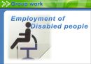 [영문 보고서][장애인고용촉진제도 분석 영문레포트] 장애인고용촉진제도,Disabled people employment policy 레포트, 장애인고용촉진제도 분석 영문레포트 1페이지