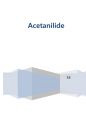 아세트아닐라이드(Acetanilide) : 아세틸화 반응을 이용하여 여러가지 합성의 중간체로 사용되는 아세트아닐라이드를 합성하고 이에 따른 반응메커니즘과 반응기를 설계한다. 1페이지