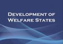 [복지국가] Development of Welfare States 복지국가 개념, 복지국가 발전과정, 복지국가 기원, 복지국가 유형, 복지국가 분류.ppt 1페이지
