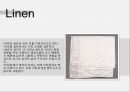 최신 유행 의류소재 - Denim(데님), Linen(리넨), Velvet(벨벳).pptx 7페이지