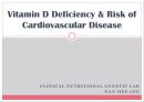 비타민D와 성인질환 (Vitamin D Deficiency & Risk of Cardiovascular Disease).pptx 1페이지
