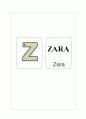 ZARA 자라 기업분석과 마케팅 SWOT,STP,4P전략분석/ ZARA 한국진출 성공전략분석/ ZARA 결론 및 향후전략제안
 1페이지
