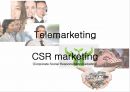 텔레마케팅이란,텔레마케팅의 효과,텔레마케팅 성공 사례,CSR 마케팅이란,CSR마케팅의 효과,CSR마케팅 성공 사례 1페이지