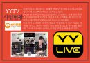 글로벌 Multi-Channel-network 기업들의 이해 [중국 YYTV- huya tv 후야티비. 미국 YouTube. 한국 아프리카TV ] 10페이지