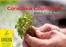 깨어있는 자본주의 [Conscious Capitalism][등장배경, 신조, 사례, 성과, 함의] 1페이지