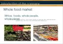 Whole Food market (홀푸드 마켓) 전략 경영.pptx 6페이지