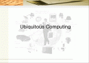 [유비쿼터스 컴퓨팅] Ubiquitous Computing 1페이지