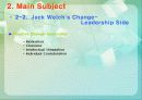 잭웰치의 리더십의 The Leadership And Motivation -영문발표파포- 12페이지