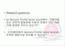 Comparison of Sensory Profile Score of Young Children With and Without  Autism Spectrum Disorder 27페이지