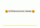 전기변색 디스플레이 (ECD(Electrochromic Display))  1페이지