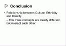 문화, 민족성, 동일성(Culture, Ethnicity and Identity) 영문 PPT 보고서 17페이지