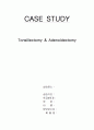 [간호학]Tonsillectomy & Adenoidectomy OR 실습 케이스 1페이지