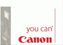 캐논 (canon) - 시장현황, 제품, 생산방식, 기업문화, 마케팅 26페이지