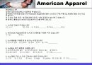 American Apparel(경영, 분석, 전략, 4P, STP, 유통구조, SWOT, 매장, 평면도, VP, PP, IP, 체크, 포인트, 장점, 단점, 장단점, Renewal, 방향, 개선점, 아메리칸, 어패럴, 어메리칸, 어페럴) 35페이지