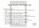 The PURPOSE DRIVEN LIFE PURPOSE #I: You Were Planned for God’s Pleasure 7페이지