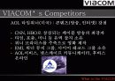미디어의 공룡 VIACOM의 사례분석 - viacom,미디어산업,미디어경영,마케팅,브랜드,브랜드마케팅,기업,서비스마케팅,글로벌,경영,시장,사례,swot,stp,4p 10페이지