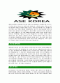 [ASEKOREA-최신합격자기소개서]ASE KOREA자기소개서자소서,에이에스이코리아자소서자기소개서,ASE코리아자소서,에이에스이korea합격자기소개서,에이에스이합격자소서 4페이지