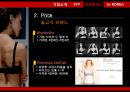 미니시장,미니브라시장,속옷마케팅,마케팅,브랜드,브랜드마케팅,기업,서비스마케팅,글로벌,경영,시장,사례,swot,stp,4p 17페이지