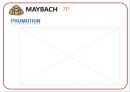 HYUNDAI MAYBACH - 현대자동차와마이바흐,현대자동차마케팅전략,현대자동차분석,마이바흐분석,마이바흐마케팅전략,MAYBACH.PPT자료 26페이지