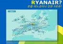 괴짜천재가 만들어 내는 HOTISSUE 라이언에어(RYANAIR) (RYANAIR의 강점과 약점, SWOT, 저가항공사, MARKETING전략, 유형별 세분화, 한계에 직면한  RyanAir).PPT자료 13페이지