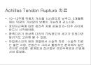 아킬레스 건염 재활 운동 (Achilles Tendinitis 정의, 원인, 진단, 분류, Paratenonitis(건주위염)치료, Tendinosis(퇴행성 건염) 치료, Achilles Tendon Rupture 정의, 증상, 아킬레스건 수술, 재활 운동).PPT자료 26페이지