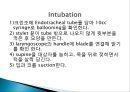  Intubation, extubation. 기관내삽관술, 기관절개술, endotracheal tube, 기관삽관, 기관내 삽관술 순서.pptx 9페이지