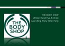 THE BODY SHOP Winter Trend Eye & Chick Launching Show After Party [바디샵 이벤트 개최목적] 1페이지