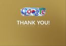구글(Google)의 성공신화와 조직관리 - Keeping Google 「Googley」 사례 분석.pptx 23페이지