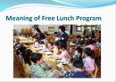 [★평가 우수★][무상급식 영문 발표] Trade off between equity and efficiency - The ‘Free Lunch’ Program 무상급식 영문 발표, 무상급식 특징, 무상급식 필요성, 무상급식 문제, 견해.pptx 2페이지