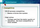 [NCLB(No Child Left Behind)의 문제점_영문-영어발표] Education Policy 부시 행정부의 NCLB 정책, 부시의 NCLB 분석, NCLB의 문제점, NCLB 전망, NCLB 개선방안.pptx 28페이지