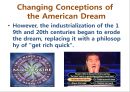아메리카 드림 (American Dream) 아메리카 드림의 정의,아메리칸 드림의 긍정적인 부분,사회적인 효과,아메리칸 드림의 부정적인 부분,한국인의 접대부 여성의 기사.pptx 13페이지