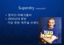 [SuperDry] 영국 캐주얼 패션 브랜드 수퍼드라이 (Superdry) 브랜드 성장 전략.ppt 2페이지