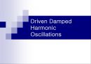 복합 진자 실험 결과 및 세미나 자료 (Driven Damped Harmonic Oscillations).pptx 1페이지